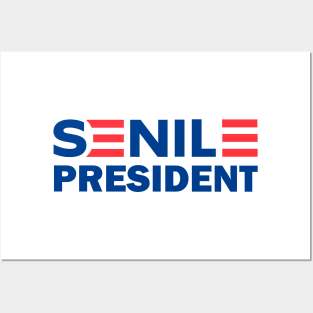 Senile President Posters and Art